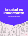 La salud es importante: Libro de actividades (16-pages) by Your Very Favorite and Children's Health