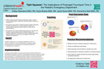 Tight Squeeze!: The Implications of Prolonged Tourniquet Time in the Pediatric Emergency Department