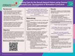 Nursing Care for the Sexual Assault Patient using Trauma-Informed Care - Development of Simulation Curriculum