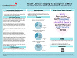Health Literacy: Keeping the Caregivers in Mind