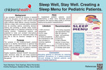 Sleep Well, Stay Well. Creating a Sleep Menu for Pediatric Patients.