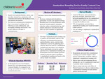 Standardized Rounding Tool for Family Centered Care by Jayme Cayce, Nayeli Martinez, Joshua McKay, and Reuit Yusuf