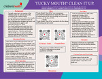 YUCKY MOUTH? CLEAN IT UP.