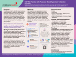 EBP-RC Practice with Purpose: Blood Specimen Collection from PIV by Katelyn Clark, Sarah Ritchie, Hinal Gandhi, Brady Franklin, Hailey Holt, Melanie Hubbard, Joshua McKay, Zan Jayroe, Beena Oommen, Dhanu Bhandari, Erin Bullock, Gabriella Wiemann, Janelle Heygster, Juli Nascimento, Olga De Leon, Sharley Magaan, Tara Gunther, and Thi Phan