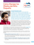 Como Manejar los Miedos del Nino Pequeno by HealthySteps