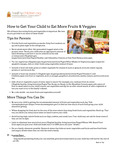 How to Get Your Child to Eat More Fruits and Veggies