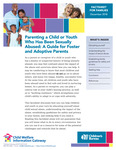 Parenting a Child or Youth Who Has Been Sexually Abused: A Guide for Foster and Adoptive Parents